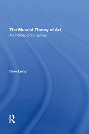 The Marxist Theory Of Art: An Introductory Survey book cover