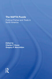The Nafta Puzzle: Political Parties And Trade In North America book cover