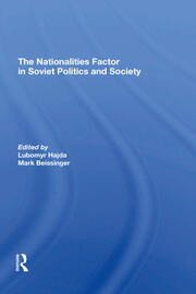 The Nationalities Factor In Soviet Politics And Society book cover