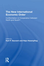 The New International Economic Order: Confrontation Or Cooperation Between North And South? book cover