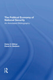 The Political Economy Of National Security: An Annotated Bibliography book cover
