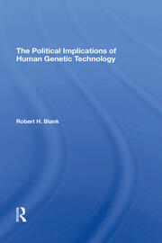 The Political Implications Of Human Genetic Technology book cover
