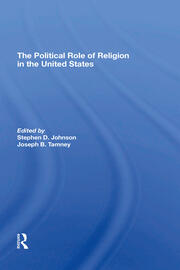 The Political Role Of Religion In The United States book cover