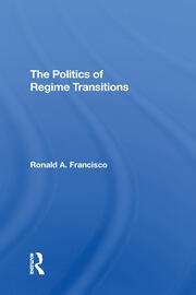The Politics Of Regime Transitions book cover