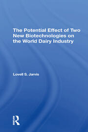 The Potential Effect Of Two New Biotechnologies On The World Dairy Industry book cover