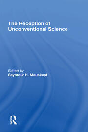 The Reception Of Unconventional Science book cover