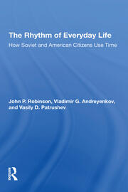The Rhythm Of Everyday Life: How Soviet And American Citizens Use Time book cover