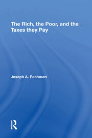 The Rich, The Poor, And The Taxes They Pay book cover