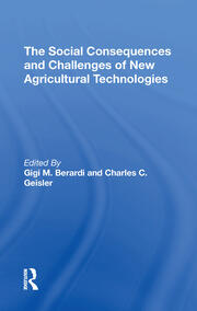 The Social Consequences And Challenges Of New Agricultural Technologies book cover