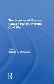 The Sources Of Russian Foreign Policy After The Cold War book cover