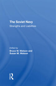 The Soviet Navy: Strengths And Liabilities book cover