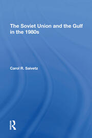 The Soviet Union And The Gulf In The 1980s book cover