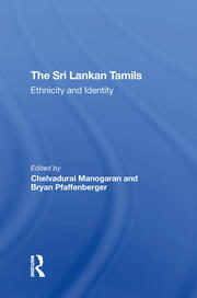 The Sri Lankan Tamils: Ethnicity And Identity book cover