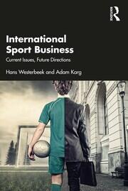 International Sport Business: Current Issues, Future Directions book cover