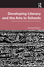 Developing Literacy and the Arts in Schools book cover