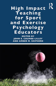 High Impact Teaching for Sport and Exercise Psychology Educators book cover