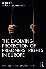 The Evolving Protection of Prisoners’ Rights in Europe book cover