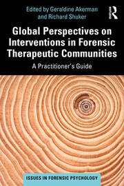 Global Perspectives on Interventions in Forensic Therapeutic Communities: A Practitioner’s Guide book cover