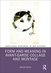Form and Meaning in Avant-Garde Collage and Montage book cover