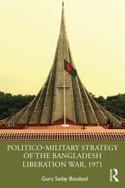 Politico-Military Strategy of the Bangladesh Liberation War, 1971 book cover