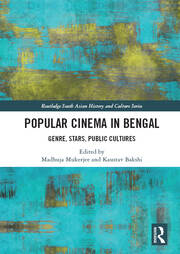 Popular Cinema in Bengal: Genre, Stars, Public Cultures book cover