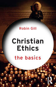 Christian Ethics: The Basics book cover