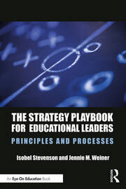 The Strategy Playbook for Educational Leaders: Principles and Processes book cover