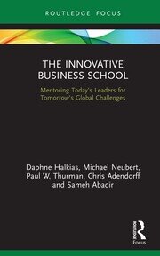 The Innovative Business School: Mentoring Today’s Leaders for Tomorrow’s Global Challenges book cover