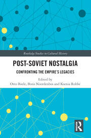 Post-Soviet Nostalgia: Confronting the Empire’s Legacies book cover
