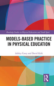 Models-based Practice in Physical Education book cover