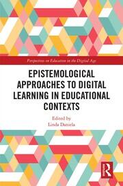 Epistemological Approaches to Digital Learning in Educational Contexts book cover