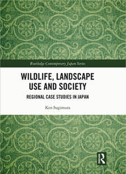 Wildlife, Landscape Use and Society: Regional Case Studies in Japan book cover
