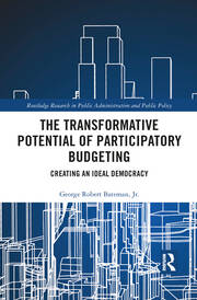 The Transformative Potential of Participatory Budgeting: Creating an Ideal Democracy book cover