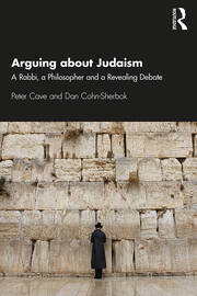 Arguing about Judaism: A Rabbi, a Philosopher and a Revealing Debate book cover