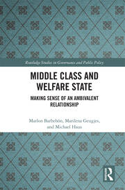 Middle Class and Welfare State: Making Sense of an Ambivalent Relationship book cover