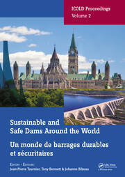 Sustainable and Safe Dams Around the World / Un monde de barrages durables et sécuritaires: Proceedings of the ICOLD 2019 Symposium, (ICOLD 2019), June 9-14, 2019, Ottawa, Canada / Publications du symposium CIGB 2019, juin 9-14, 2019, Ottawa, Canada book cover