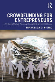 Crowdfunding for Entrepreneurs: Developing Strategic Advantage through Entrepreneurial Finance book cover