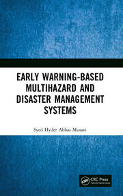 Early Warning-Based Multihazard and Disaster Management Systems book cover
