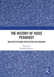 The History of Voice Pedagogy: Multidisciplinary Reflections on Training book cover