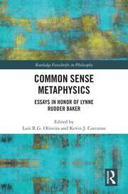 Common Sense Metaphysics: Essays in Honor of Lynne Rudder Baker book cover