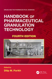 Handbook of Pharmaceutical Granulation Technology book cover
