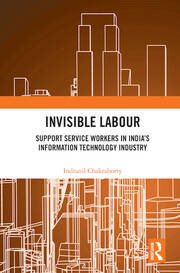 Invisible Labour: Support Service Workers in India’s Information Technology Industry book cover