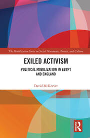 Exiled Activism: Political Mobilization in Egypt and England book cover