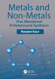 Metals and Non-metals: Five-membered N-heterocycle Synthesis book cover