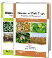 Diseases of Field Crops Diagnosis and Management, 2-Volume Set: Volume 1: Cereals, Small Millets, and Fiber Crops  Volume 2: Pulses, Oil Seeds, Narcotics, and Sugar Crops book cover