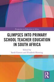 Glimpses into Primary School Teacher Education in South Africa book cover