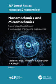 Nanomechanics and Micromechanics: Generalized Models and Nonclassical Engineering Approaches book cover
