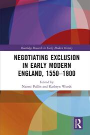 Negotiating Exclusion in Early Modern England, 1550–1800 book cover
