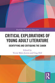 Critical Explorations of Young Adult Literature: Identifying and Critiquing the Canon book cover