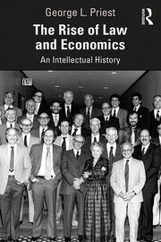 The Rise of Law and Economics: An Intellectual History book cover